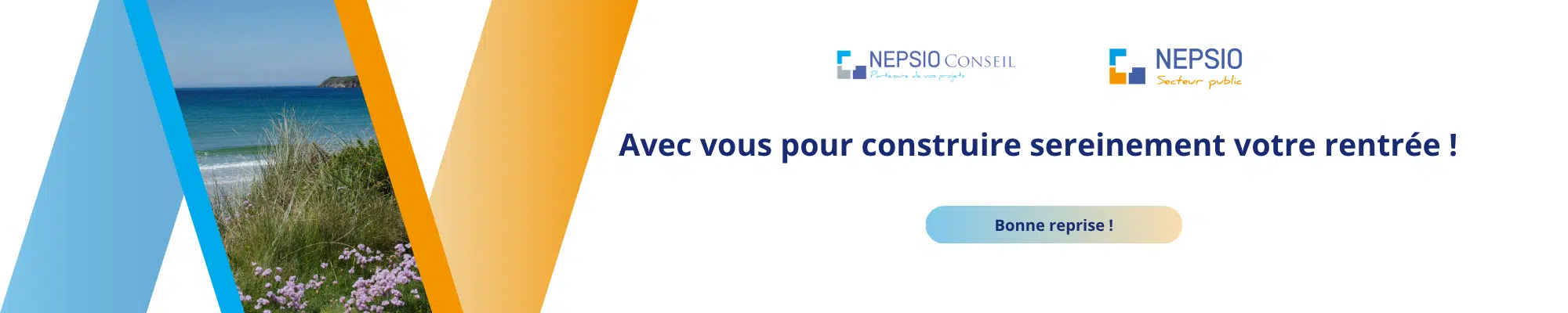 NEPSIO Conseil à vos côtés pour cette rentrée !